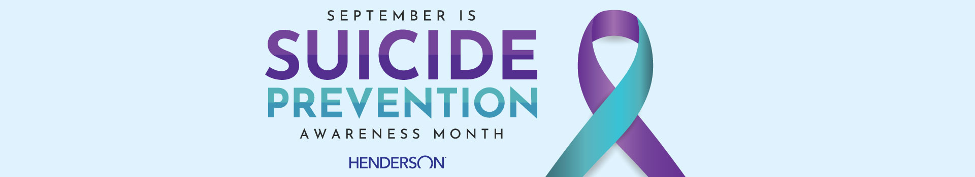 September is Suicide Prevention Month graphic image with teal and purple ribbon and City of Henderson logo. 